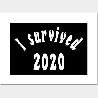 I survived 2020 Posters and Art